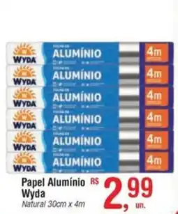 Fort Atacadista Papel Alumínio Wyda oferta