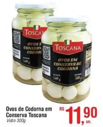 Fort Atacadista Ovos de Codorna em Conserva Toscana oferta