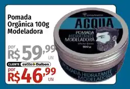 Supermercado Dalben Pomada Orgânica Modeladora oferta