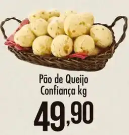 Confiança Supermercados Pão de Queijo Confiança oferta