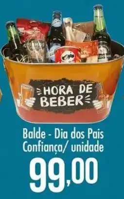 Confiança Supermercados Balde - Dia dos Pais Confiança/unidade oferta