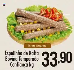 Confiança Supermercados Espetinho de Kafta Bovine Temperado Confiança oferta