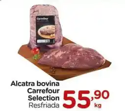 Carrefour Alcatra bovina Carrefour Selection oferta