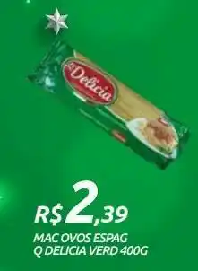 DB Supermercados Mac ovos espag q delicia verd 400g oferta
