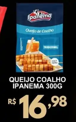 Mercadão Atacadista Queijo coalho ipanema oferta