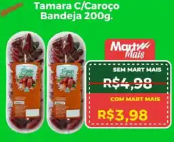 Mart Minas Tamara C/Caroço Bandeja oferta