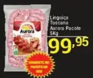 X Supermercados Linguiça Toscana Aurora Pacote oferta