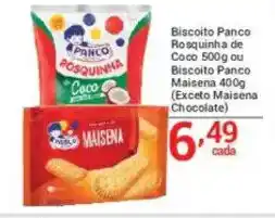 X Supermercados Biscoito Panco Rosquinha de Coco ou Biscoito Panco Maisena oferta