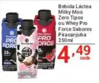 X Supermercados Bebida Láctea Milky Moo Zero Tipos ou Whey Pro Force Sabores Piracanjuba oferta