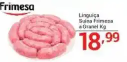 X Supermercados Linguiça Suina Frimesa a Granel oferta