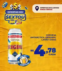 Supermercados BH Cerveja antarctica original latão oferta
