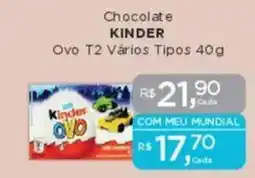 Supermercados Mundial Chocolate KINDER Ovo T2 Vários Tipos oferta
