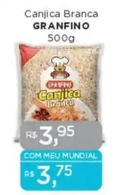 Supermercados Mundial Canjica Branca GRANFINO oferta