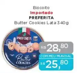 Supermercados Mundial Biscoito Importado PREFERITA Butter Cookies Lata oferta