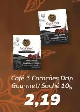 Supermercados Tauste Café 3 Corações Drip Gourmet/Sachê oferta