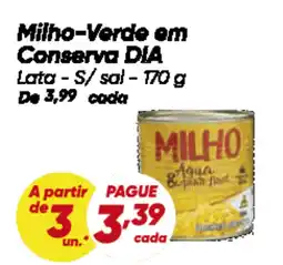 Dia Milho-Verde em Conserva DIA oferta
