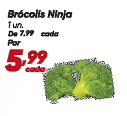 Dia Brócolis Ninja oferta