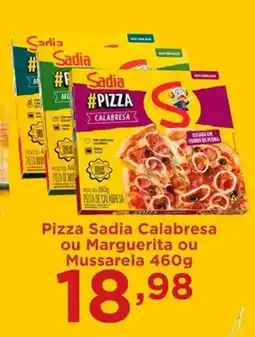 Confiança Supermercados Pizza Sadia Calabresa ou Marguerita ou Mussarela oferta
