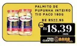 Empório Bahamas Palmito de pupunha inteiro tio paco oferta