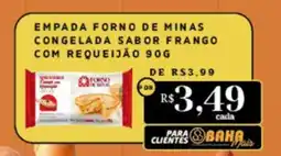 Empório Bahamas Empada forno de minas congelada sabor frango com requeijão oferta