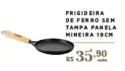 Empório Bahamas Frigideira de ferro sem tampa panelá mineira oferta