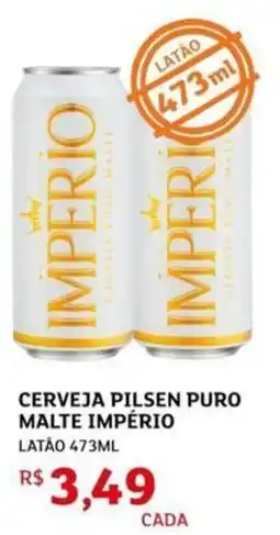 Assaí Atacadista Cerveja pilsen puro malte império latão oferta