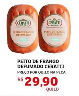 Assaí Atacadista Peito de frango defumado ceratti oferta