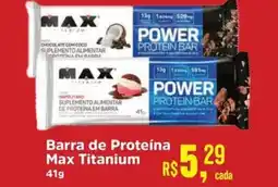 Supermercados Mateus Barra de Proteína Max Titanium oferta