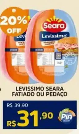 Pinheiro Supermercado Levissimo seara fatiado ou pedaço oferta