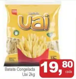 Mineirão Atacarejo Batata Congelada Uai oferta