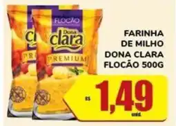 Costa Atacadão Farinha de milho dona clara flocão oferta
