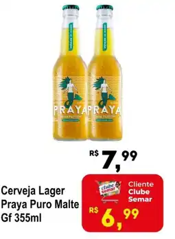 Semar Supermercado Cerveja Lager Praya Puro Malte Gf oferta