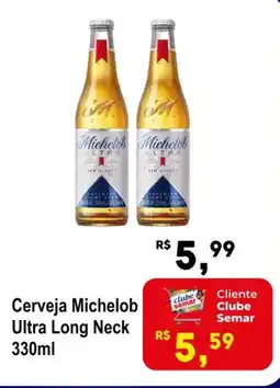 Semar Supermercado Cerveja Michelob Ultra Long Neck oferta