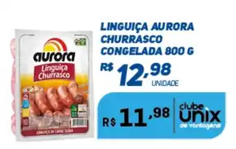 Brasil Atacadista Linguica Aurora Churrasco congelada 800g oferta