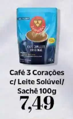 Supermercados Tauste Café 3 Corações c/ Leite Solúvel/ Sachê oferta