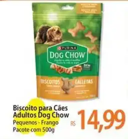 Atacadão Biscoito para Cães Adultos Dog Chow Pequenos-Frango Pacote oferta