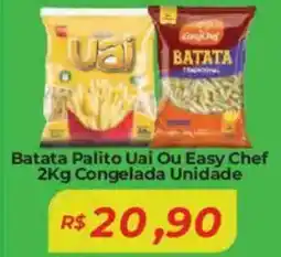 Mart Minas Batata Palito Uai Ou Easy Chef Congelada Unidade oferta