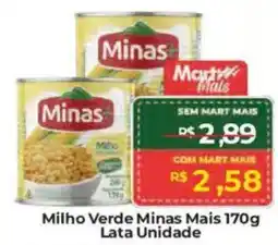 Mart Minas Milho Verde Minas Mais Lata Unidade oferta