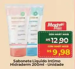 Mart Minas Sabonete Liquido Intimo Hidraderm Unidade oferta