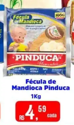 Supermercados Mateus Fécula de Mandioca Pinduca oferta