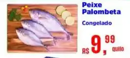 Supermercados Mateus Peixe Palombeta Congelado oferta