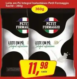 Rede Supermarket Leite em Pó Integral Instantâneo Petit Formaggio Sache. oferta