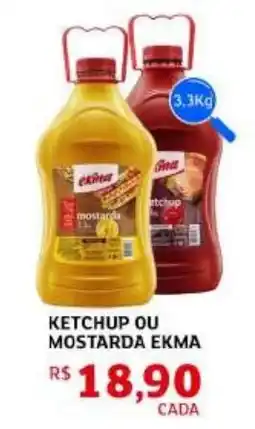 Assaí Atacadista Ketchup ou mostarda ekma oferta