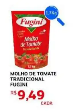 Assaí Atacadista Molho de tomate tradicional fugini oferta