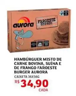 Assaí Atacadista Hamburguer misto de carne bovina, suina e de frango faroeste burger aurora oferta