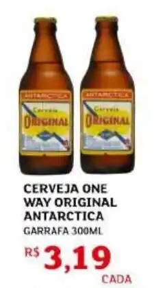 Assaí Atacadista Cerveja one way original antarctica garrafa oferta