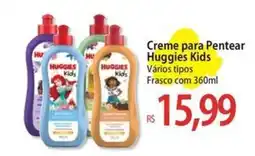 Atacadão Creme para Pentear Huggies Kids oferta