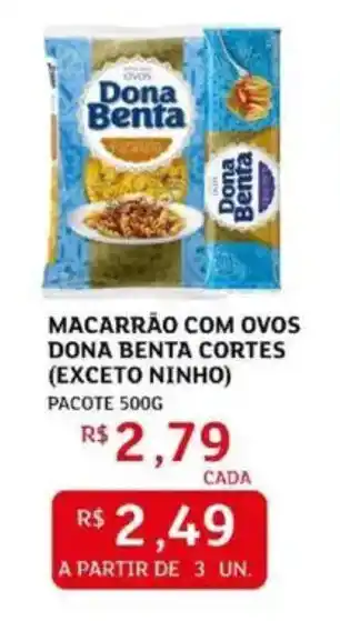 Assaí Atacadista Macarrão com ovos dona benta cortes oferta
