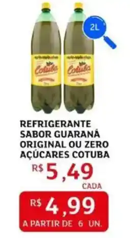Assaí Atacadista Refrigerante sabor guaraná original ou zero açúcares cotuba oferta