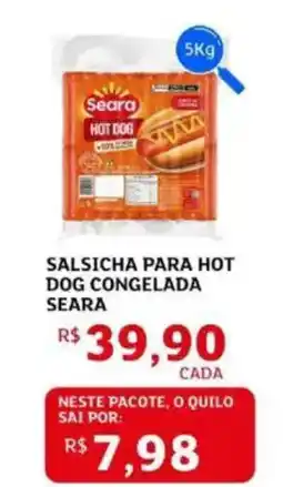 Assaí Atacadista Salsicha para hot dog congelada seara oferta